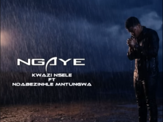 Kwazi Nsele – Ngaye Ft. Ndabezinhle Mntungwa