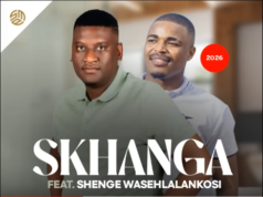 Skhanga Ft. Shenge Wasehlalankosi – Valentine (iValentine)