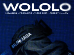 Mr JazziQ, Focalistic, Vigro Deep – Wololo Ft. Freddy K & M.J