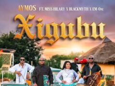 Aymos – Xigubu Ft. Miss Hilary, Blackmyth, Em-One