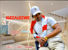 Igezalezwe – Ake nikhuze abafana Ft. Shenge waseHlalankosi