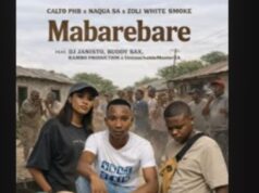 Calto PHB, Naqua SA, Zoli White Smoke – Mabarebare Ft. DJ Janisto, Buddy Sax, Rambo & Untouchable
