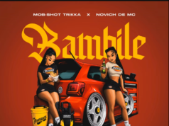 Mob-Shot Trikka, Novich De Mc – Bambile Ft. Shoden & Njebstar Wamathata