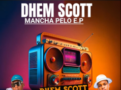 Dhem Scott – Mancha Pelo EP
