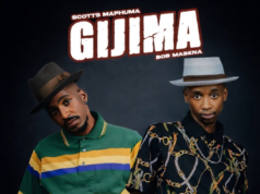 Scotts Maphuma & Bob Mabena – Gijima Ft. CowBoii, Mdeshkayro, Mellow & Sleazy