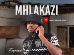 Mhlakazi – Sulani Igama Lami Ft. Shenge