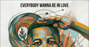 Calvin Fallo – Everybody Wanna Be In Love